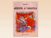 Andor Károly: Mériuss, a Varázsló