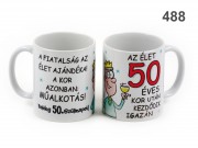 Bögre Az élet 50 éves kor után... 3dl 488