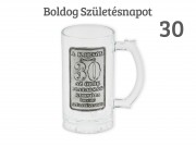 CQ06209 Söröskorsó fémcimkés Korsóm 30 Boldog Születésnapot 4dl