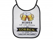 CQ06233 Előke Nincs túl sok vitamin a sörben... 34cm