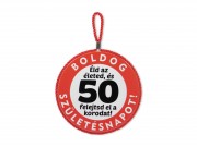 CQ07279 Edényalátét/falidísz Boldog 50. Születésnapot 17x19cm