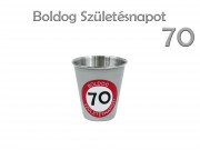 CQ7419 Fém pohár Boldog 70. Születésnapot 70ml