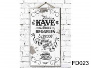 Falikép FD023 Fekete kávé szürke reggelen 25x46,5cm