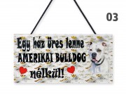 Fatábla 03 Amerikai bulldog 22x11cm