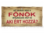 Fatábla Azt akarja, hogy a főnök intézkedjen