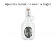 Füles csatosüveg Ajándék lónak ne nézd a fogát 0,5l