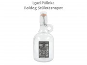 Füles csatosüveg Igazi pálinka Boldog Születésnapot 0,5l