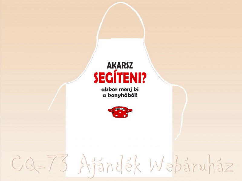 Kötény akarsz segÃteni? ajándék ötletek Konyha kötény