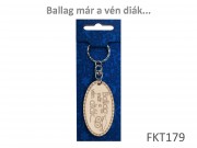 Kulcstartó Ballag már a vén diák 3,5x11cm FKT179