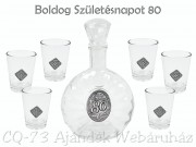 Pálinkás készlet 0,5l palack + 6 pohár 80. Boldog Születésnapot