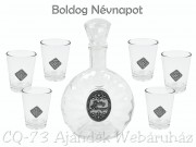 Pálinkás készlet 0,5l palack + 6 pohár Boldog Névnapot