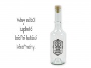 Pálinkás palack Vény nélkül kapható... 500ml