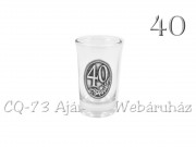 Pálinkás pohár 40. évszámos óncímkés 0,4dl