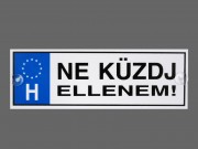 Rendszámtábla Ne küzdj ellenem DR009