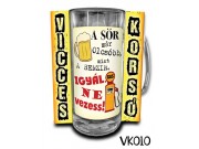 Söröskorsó VK010 A sör már olcsóbb mint a benzin 3dl