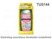 Tusfürdő TUS144 Legmenőbb Anya 300ml