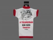 Üvegpóló A túlságosan sok szex... ÜP011